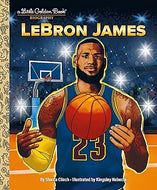 LeBron James: A Little Golden Book Biography Hardcover Book